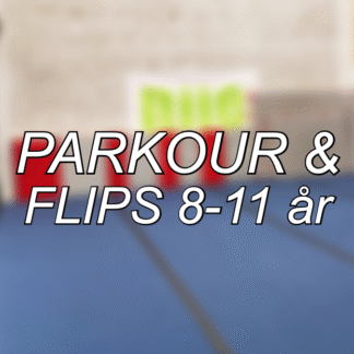 Parkour & Flips 8-11 år Tirsdag Høst 2025